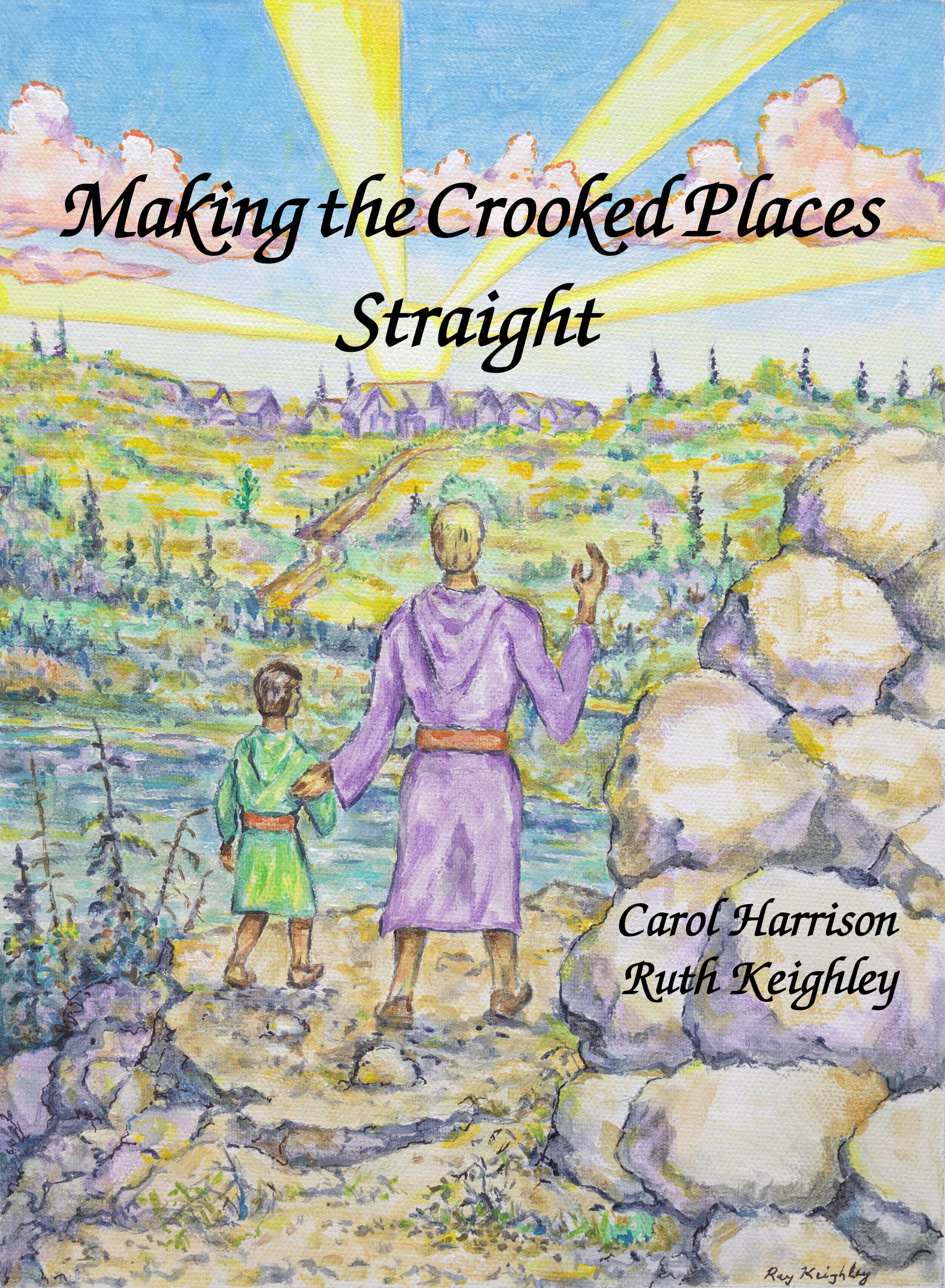 Book Cover of Making the Crooked Places Straight